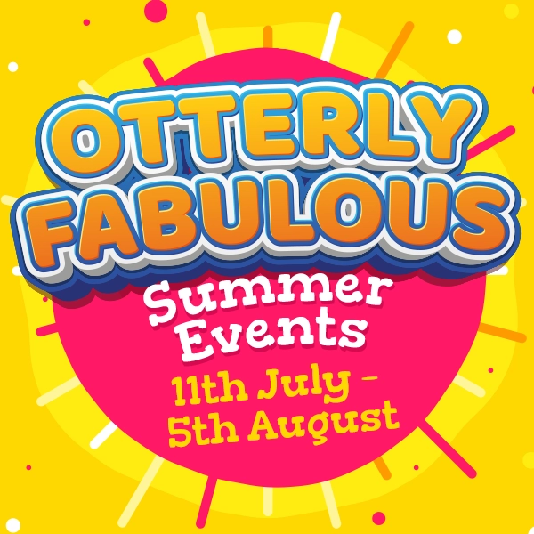 Otterly Fabulous Summer Events Programme! Clyde Shopping Centre